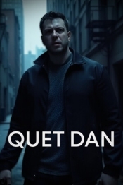 QUIET DAN