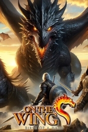 On the Dragon Wings - Birth of a Hero