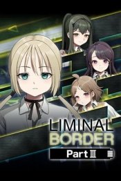 Liminal Border Part 3