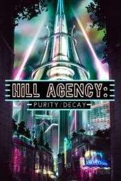 Hill Agency: PURITYdecay