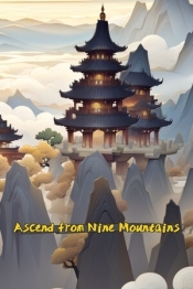 Ascend From Nine Mountains
