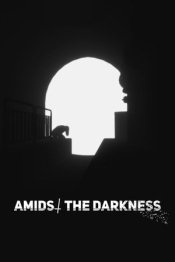 Amidst The Darkness