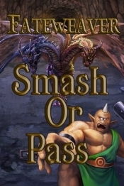 Fateweaver: Smash or Pass