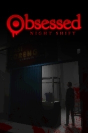 Obsessed: Night Shift
