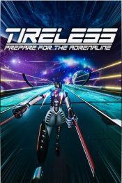 TIRELESS: Prepare For The Adrenaline