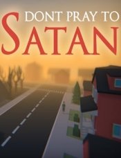 Don't Pray To Satan