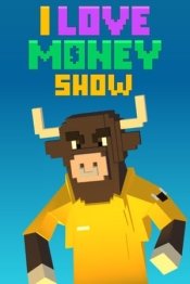 The 'I Love Money' Show