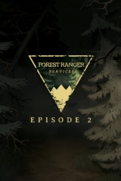 Forest Ranger Services: Episode 2