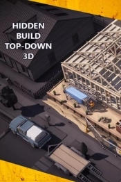 Hidden Build Top-Down 3D