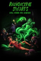 Radioactive Dwarfs: Evil From The Sewers