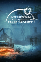 Interregnum: False Prophet