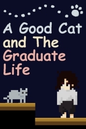 A Good Cat and The Graduate Life