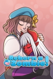 Reborn A Zombie!