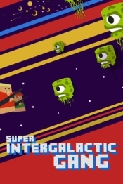 Super Intergalactic Gang