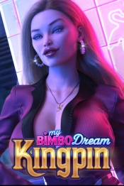My Bimbo Dream: Kingpin
