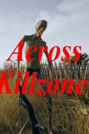 Across Killzone