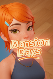 Mansion Days