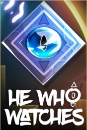 He Who Watches