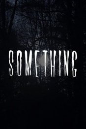 SOMETHING