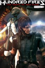 HUNDRED FIRES: The rising of red star - EPISODE 2