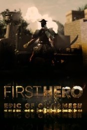 First Hero: Epic of Gilgamesh