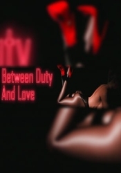 Between Duty And Love