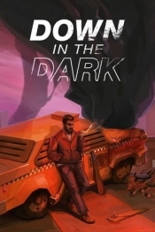 Down In The Dark