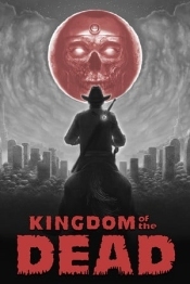 KINGDOM of the DEAD