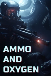 Ammo and Oxygen