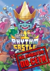 SUPER CRAZY RHYTHM CASTLE по сети