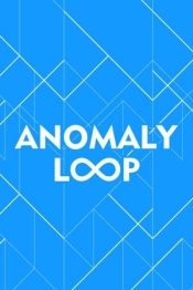 Anomaly Loop