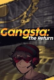 Gangsta: The Return