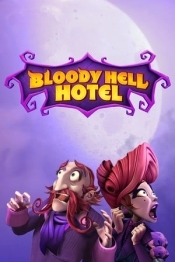 Bloody Hell Hotel