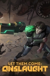 Let Them Come: Onslaught