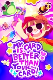 My Card Is Better Than Your Card!