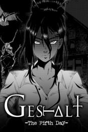 GESTALT: The Fifth Day