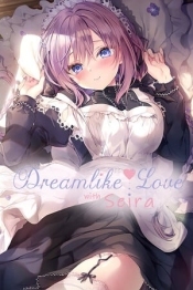 Dreamlike Love with Seira