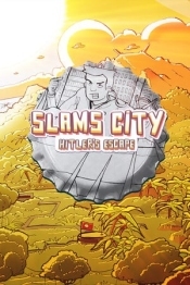 Slams City. Hitler's Escape.
