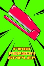First Person Stapler