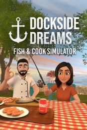 Dockside Dreams – Fish & Cook Simulator