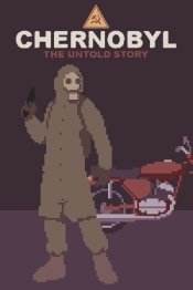 CHERNOBYL: The Untold Story