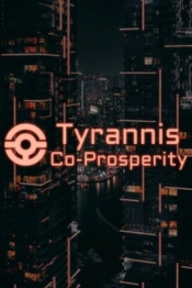 Tyrannis: Co-Prosperity