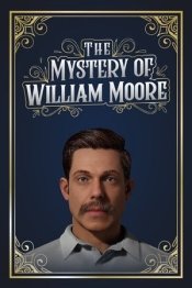 The Mystery of William Moore