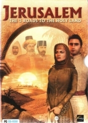 Jerusalem: The Three Roads to the Holy Land