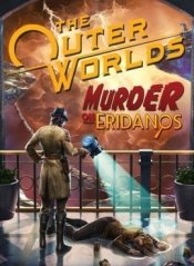 The Outer Worlds: Murder on Eridanos