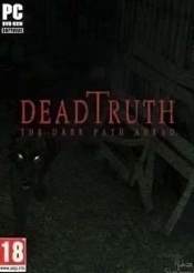 DeadTruth: The Dark Path Ahead