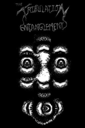 The Tribulation Entanglement