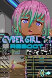 Cyber Girl 1.1: REBOOT