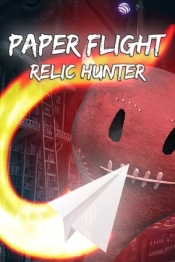 Paper Flight - Relic Hunter