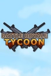 Battle Royale Tycoon